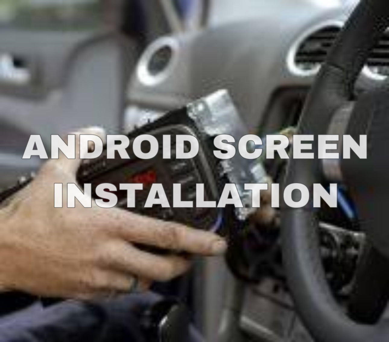 Android Screen Installation
